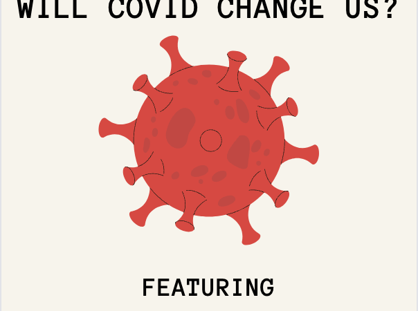 E7 Will COVID change us? with Jon Hershfield, LMFT